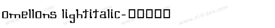 Omellons LightItalic字体转换